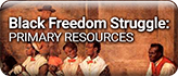 POWER Library Black Freedom Struggle